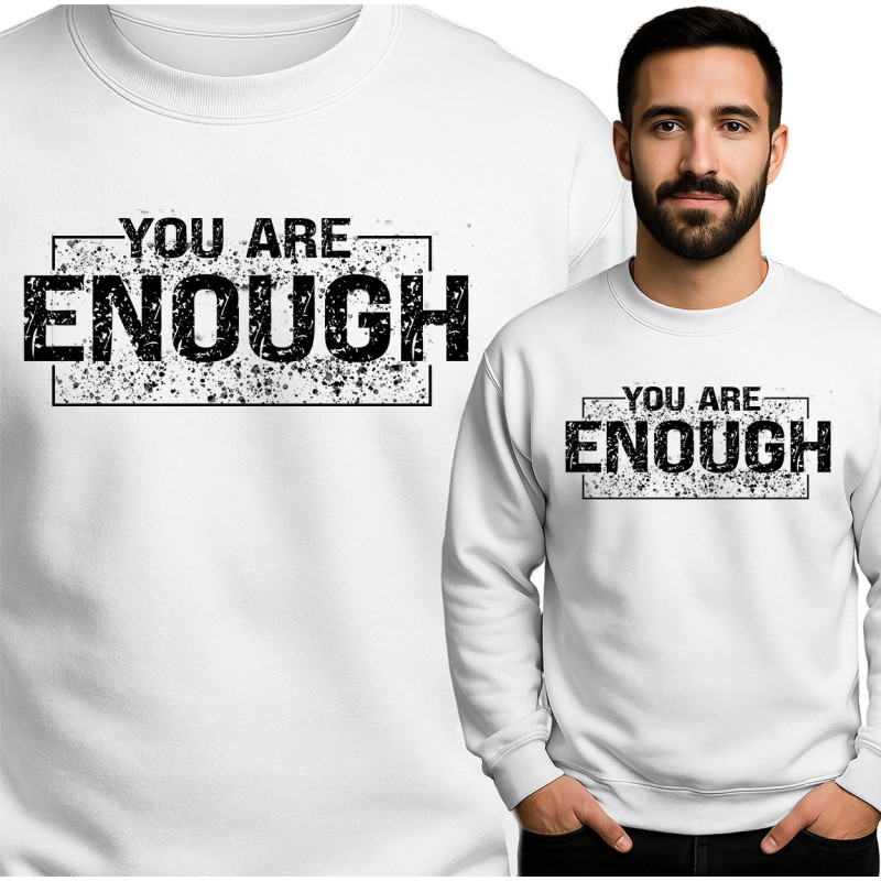 You Are Enough Sweatshirt