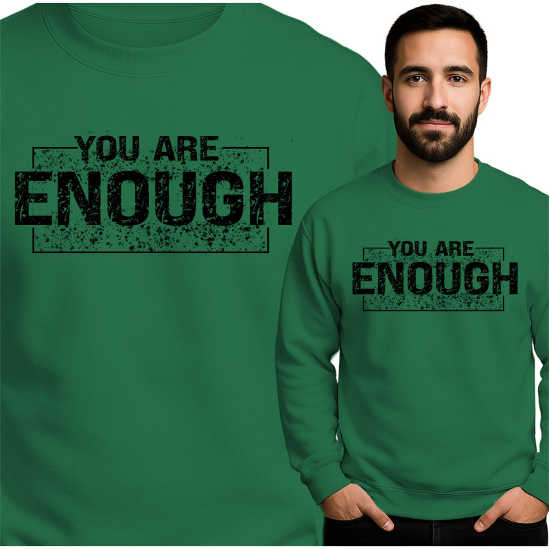 You Are Enough Sweatshirt