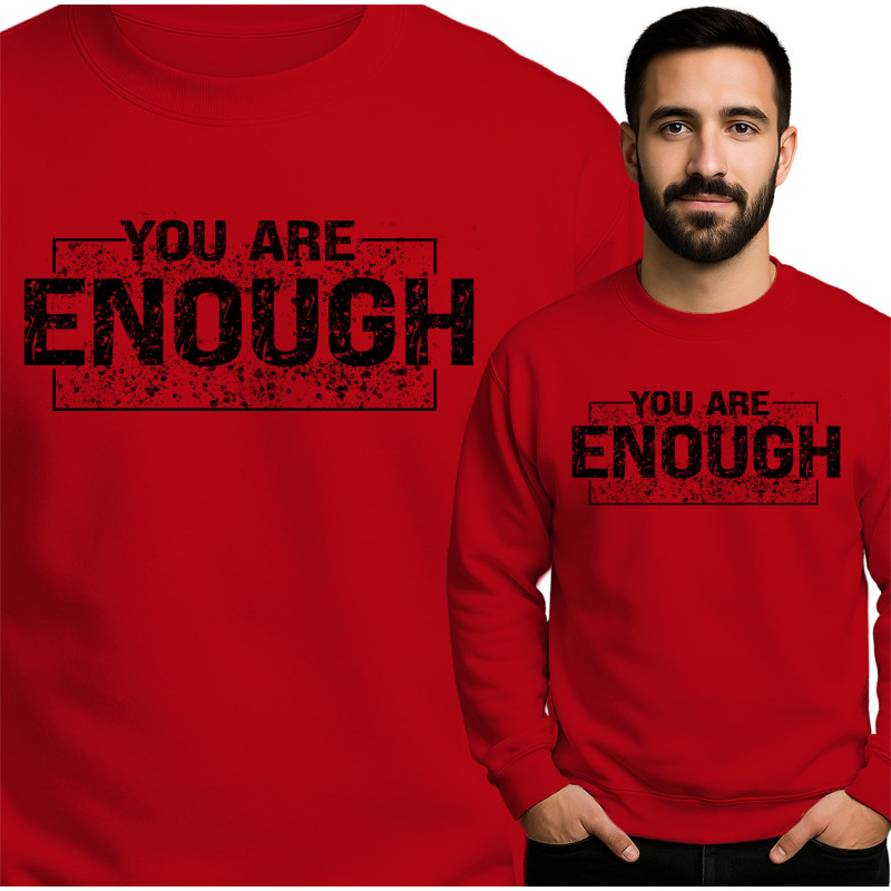 You Are Enough Sweatshirt