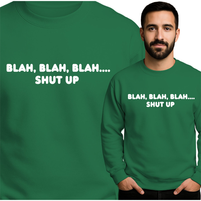 Blah Blah Blah Sweatshirt