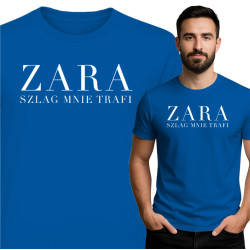 Koszulka ZARA – Szlag mnie trafi – parodia z humorem