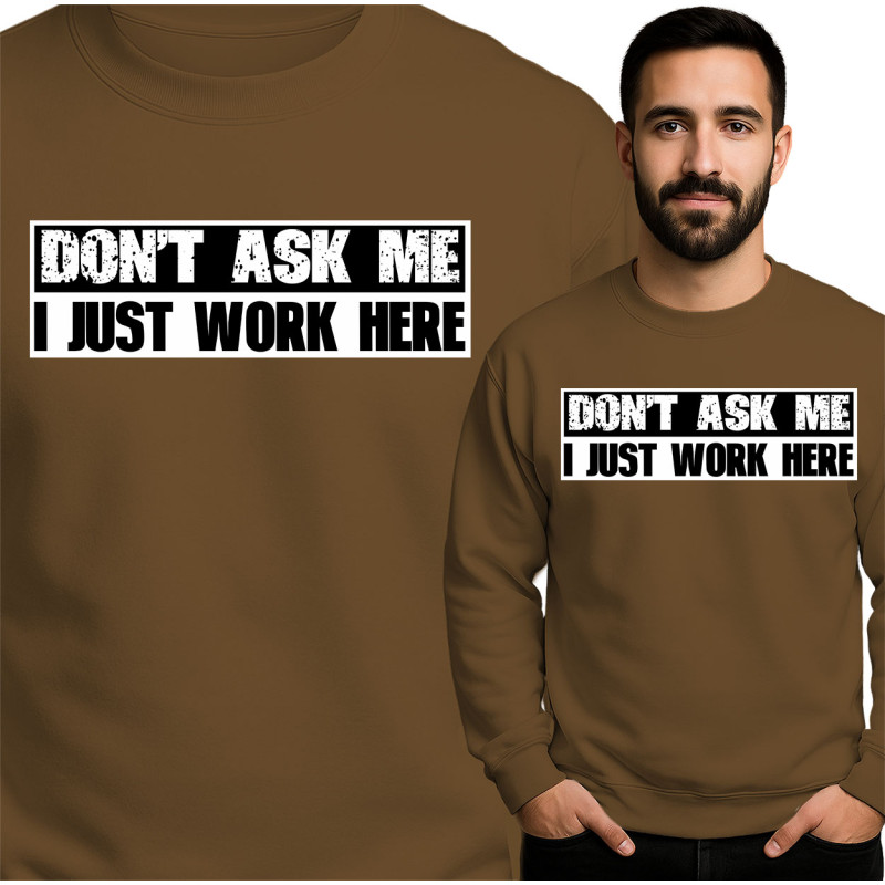 Don't Ask Me Sweater