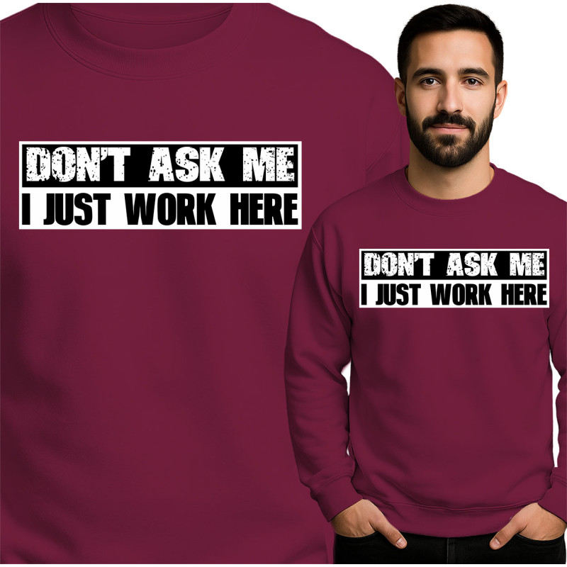 Don't Ask Me Sweater