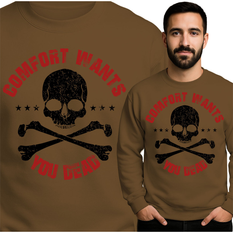 Comfort Wants You Dead Sweatshirt