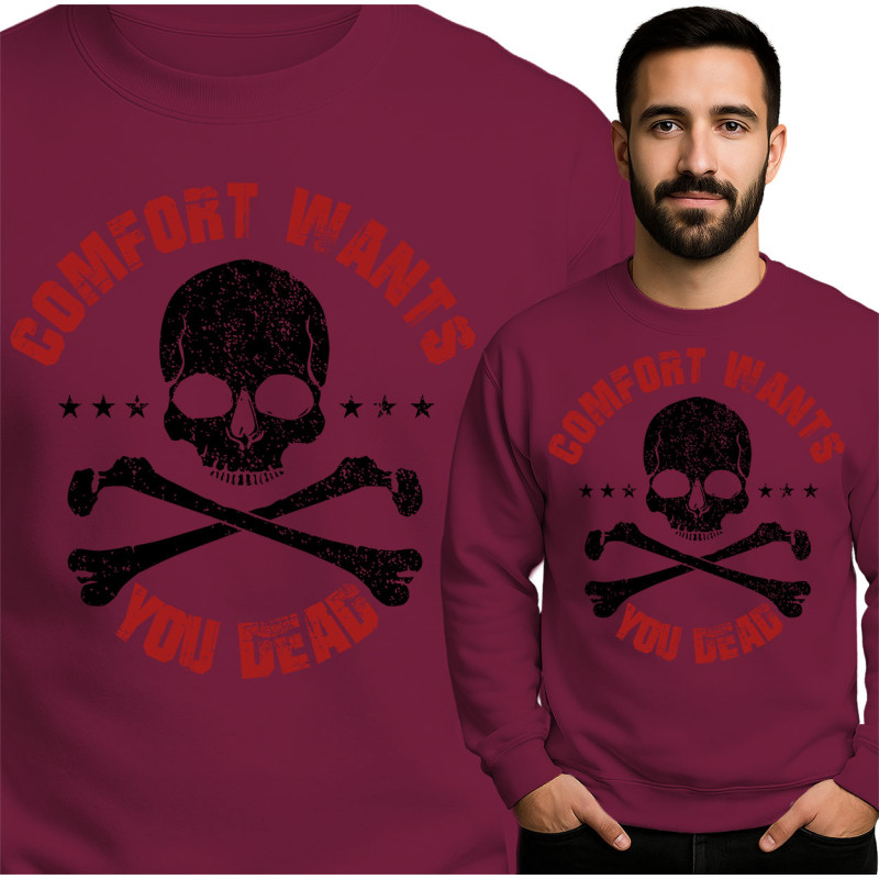 Comfort Wants You Dead Sweatshirt