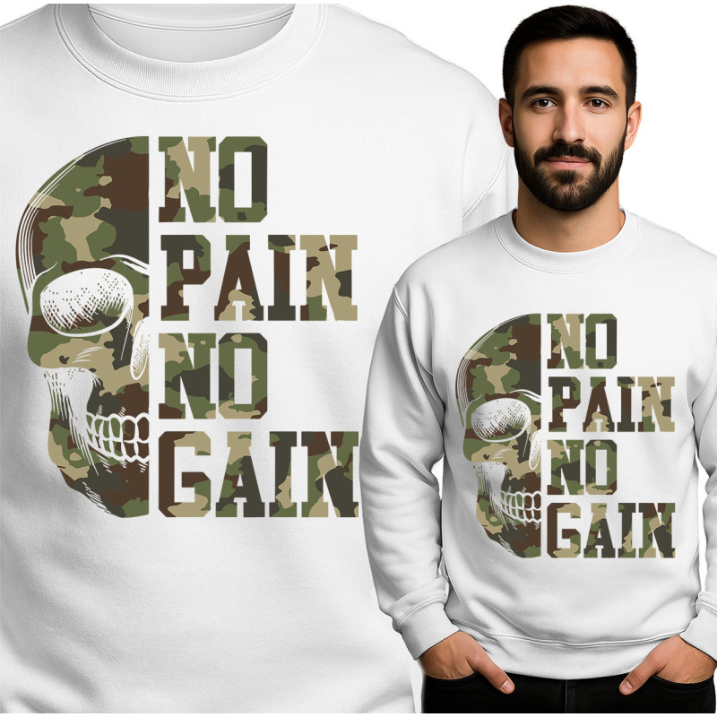 No Pain No Gain Sweatshirt