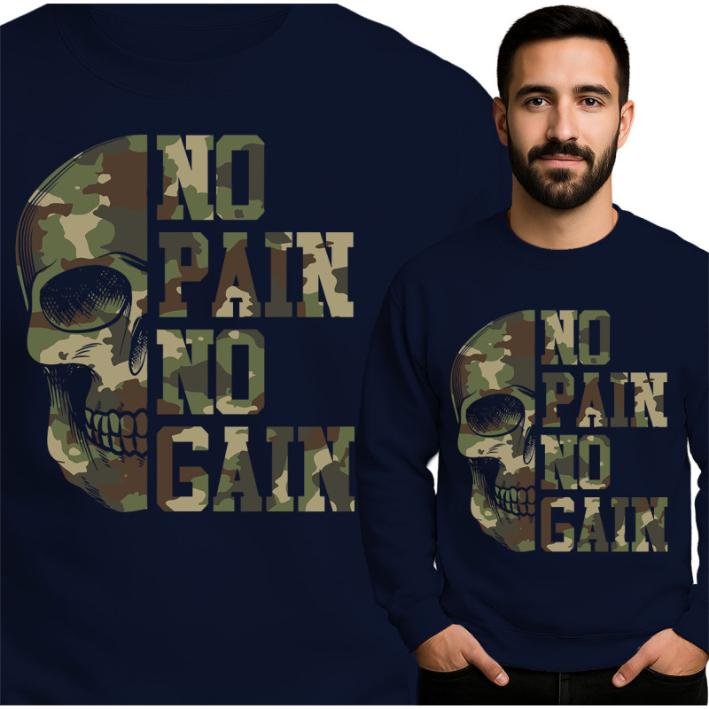 No Pain No Gain Sweatshirt