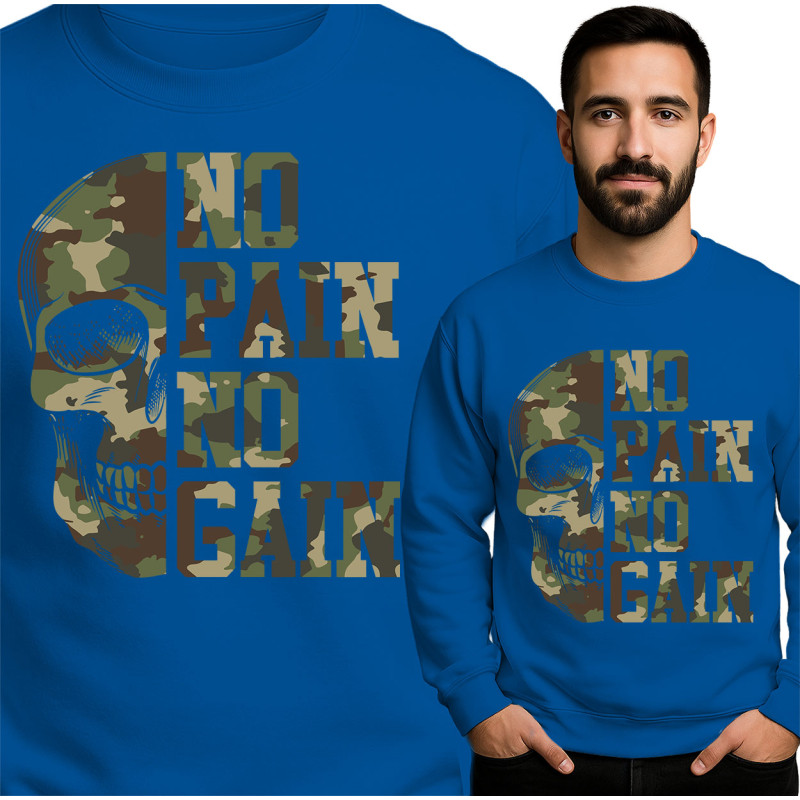 No Pain No Gain Sweatshirt