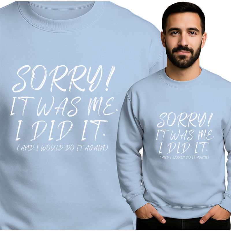 Funny Apology Sweatshirt