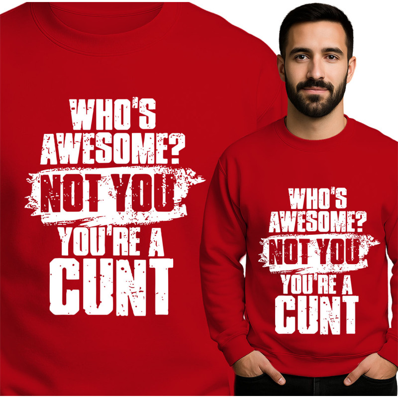 Who's Awesome? Sweatshirt