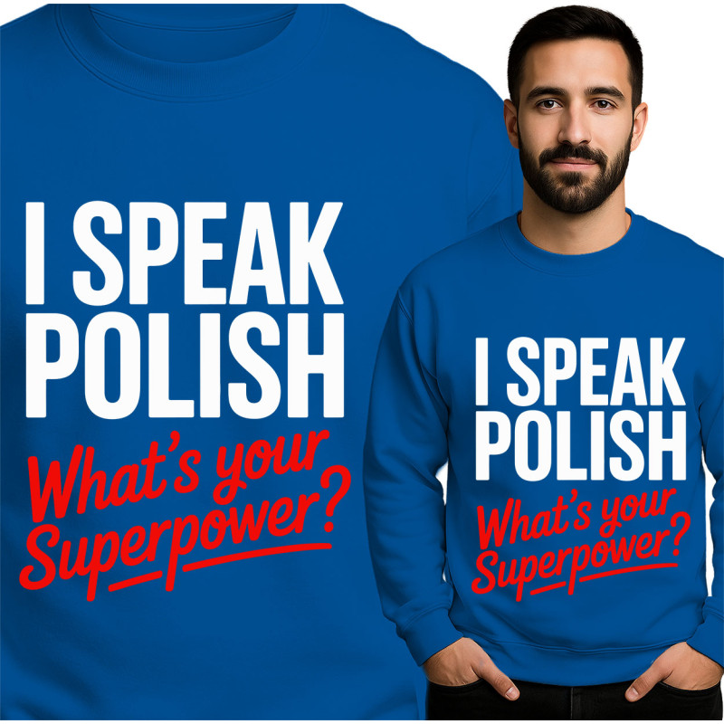 I Speak Polish Sweatshirt