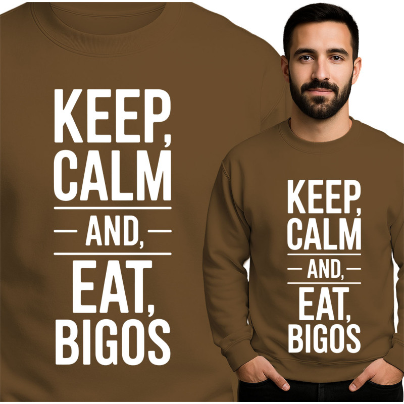 Keep Calm and Eat Bigos Sweatshirt
