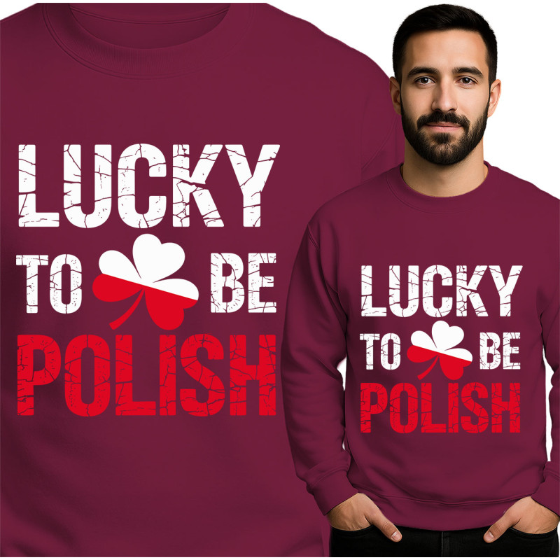 Lucky to Be Polish Sweatshirt