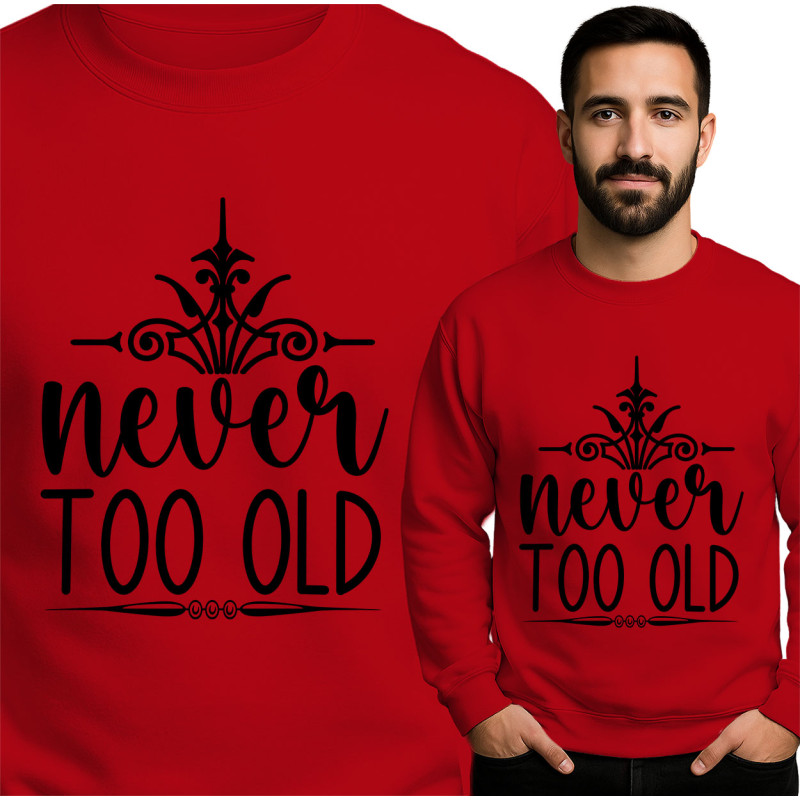 Never Too Old Sweater