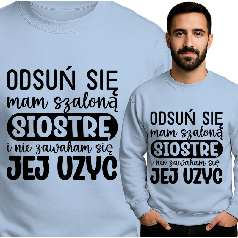 Funny Sister Sweatshirt