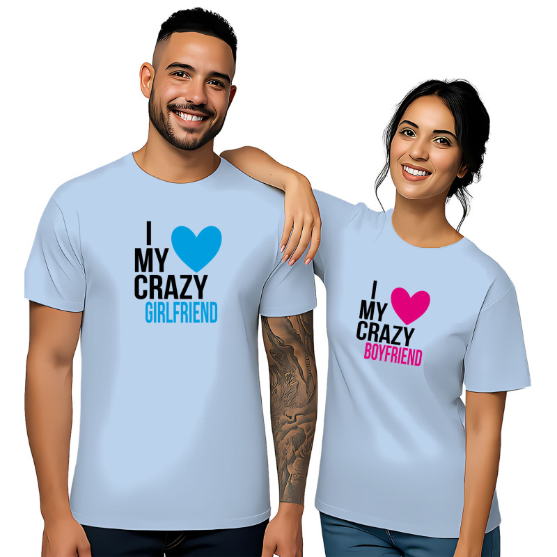 'I LOVE My Crazy Girlfriend/Boyfriend'