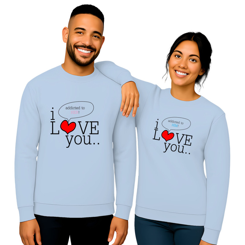 "His & Hers "I LOVE You.. Addicted to You"