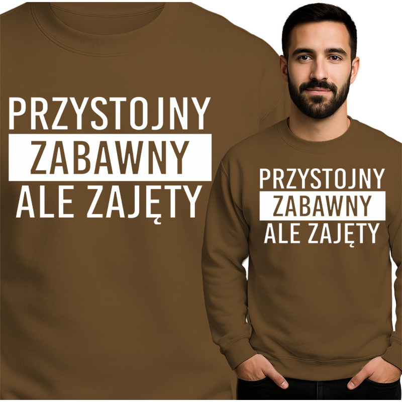 Bluza męska 'PRZYSTOJNY ZABAWNY ALE ZAJĘTY'