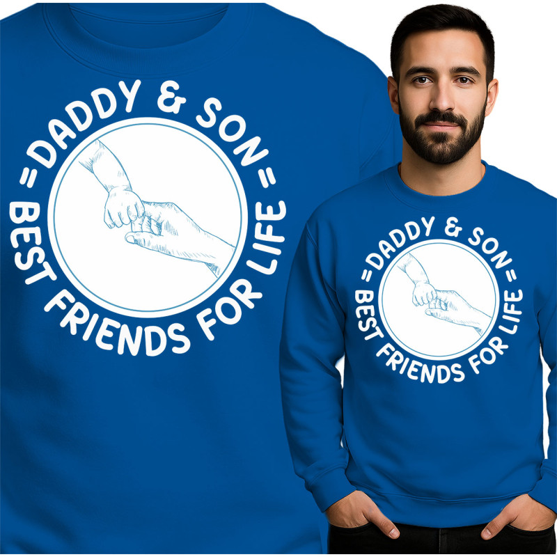Bluza męska 'Daddy & Son Best Friends For life'