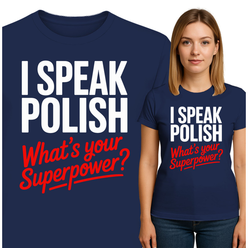 I Speak Polish T-Shirt