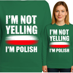Bluza damska 'I'm Not Yelling, I'm Polish'