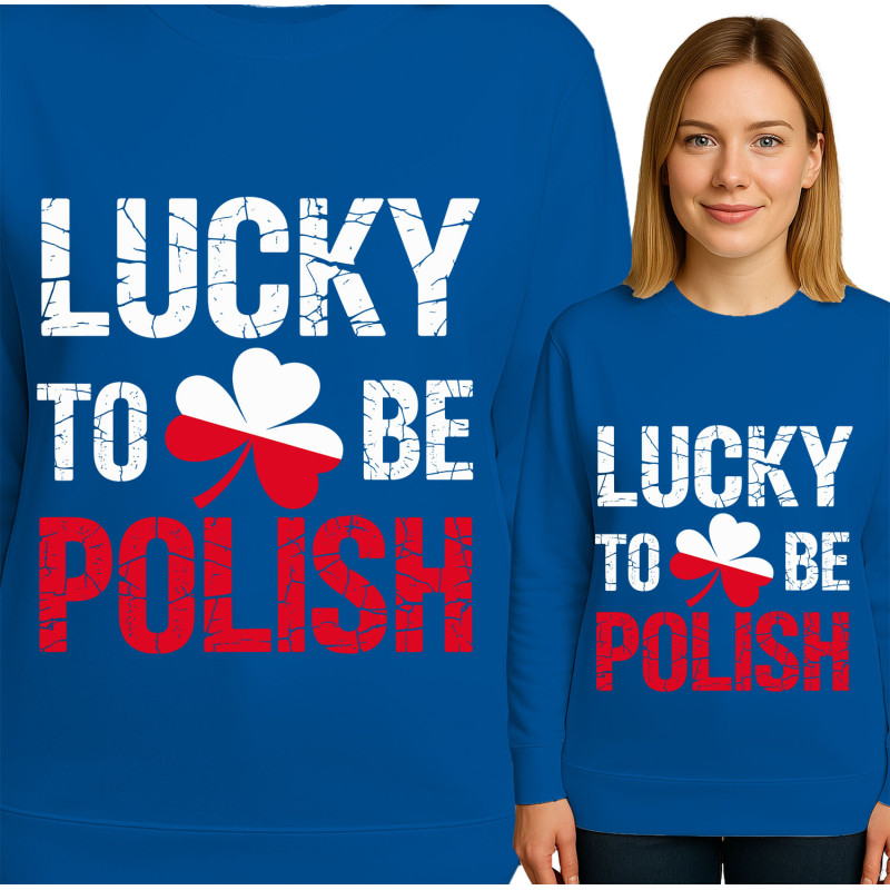Bluza damska 'Lucky to Be Polish'