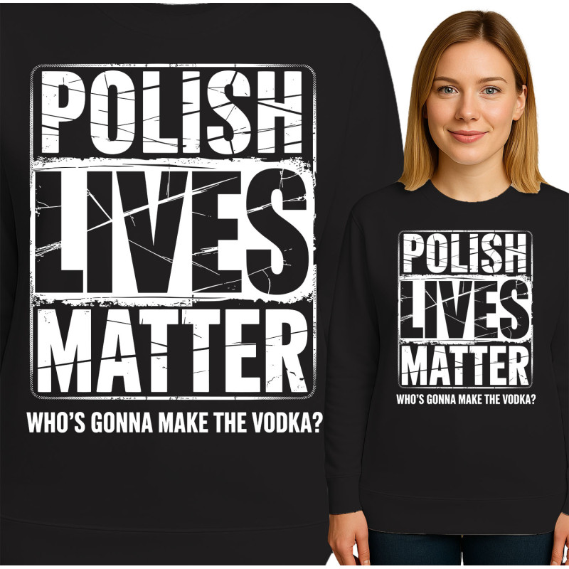 Bluza damska 'Polish Lives Matter'