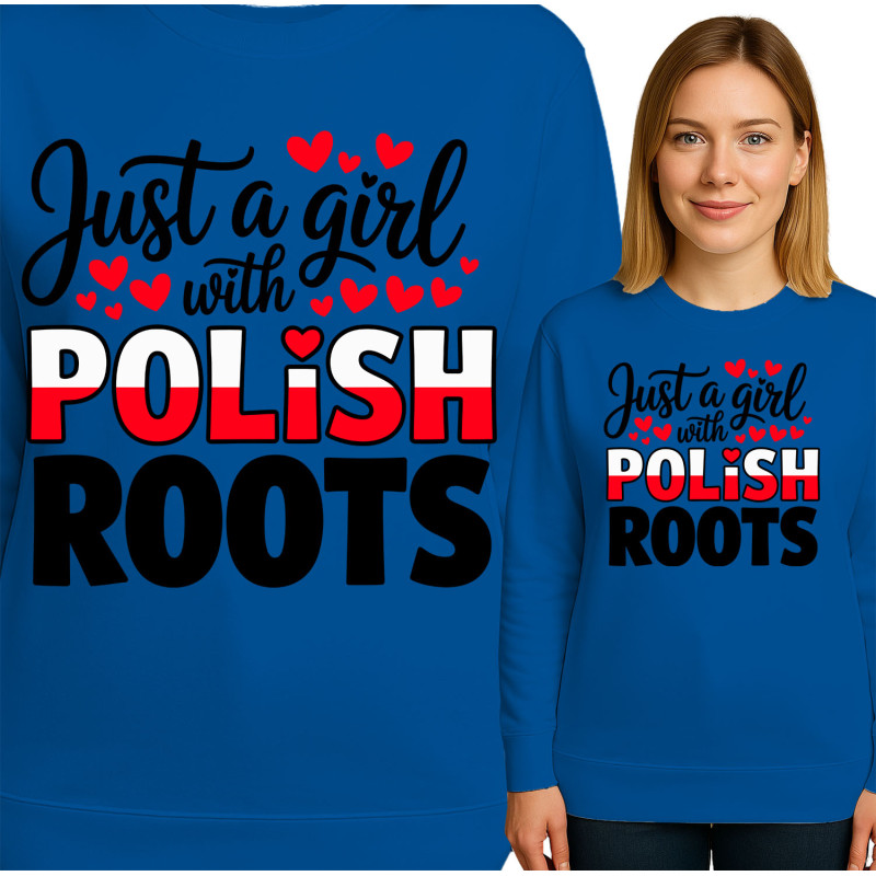 Just a Girl with Polish Roots Hoodie