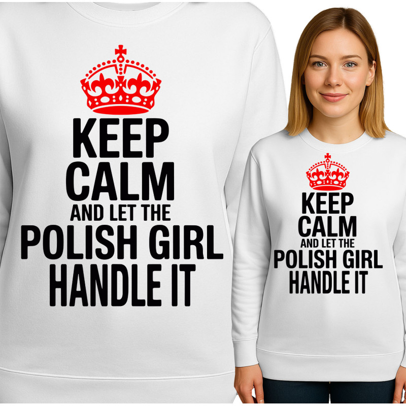 Bluza damska 'Keep Calm and Let the Polish Girl Handle It'