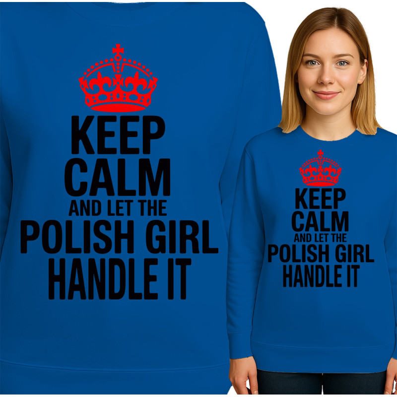 Bluza damska 'Keep Calm and Let the Polish Girl Handle It'