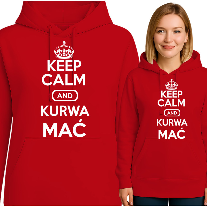 Bluza damska 'Keep Calm i Kurwa Mać'