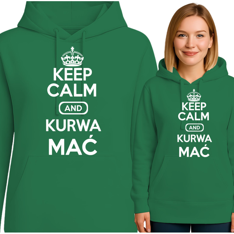 Bluza damska 'Keep Calm i Kurwa Mać'