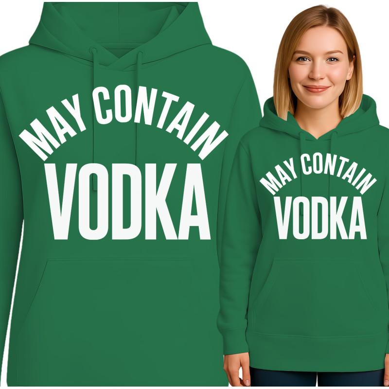 May Contain Vodka Hoodie