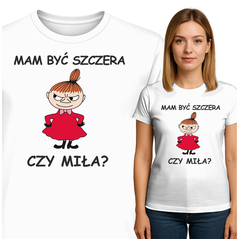 Bluza damska 'MAM BYĆ SZCZERA CZY MIŁA?'
