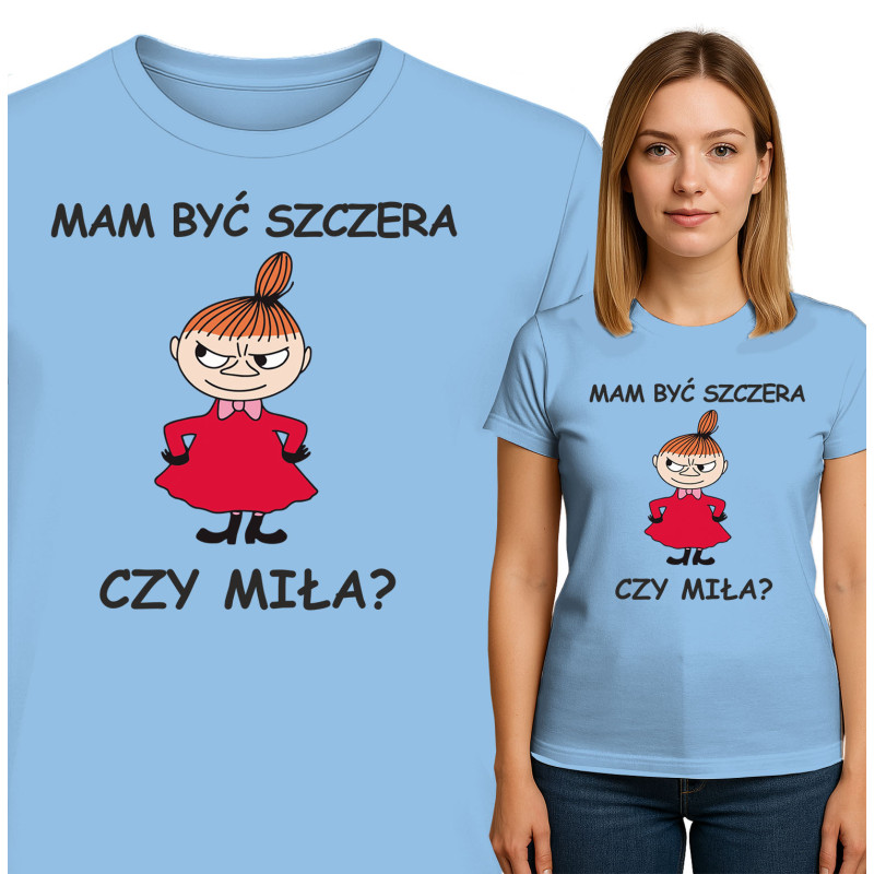 Bluza damska 'MAM BYĆ SZCZERA CZY MIŁA?'