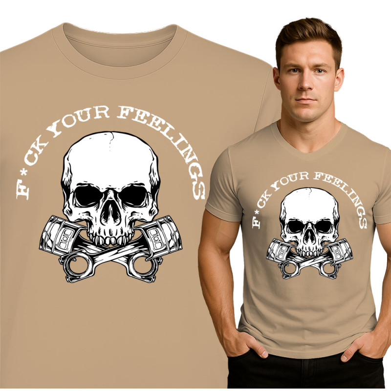 F*CK YOUR FEELINGS Skull T-shirt
