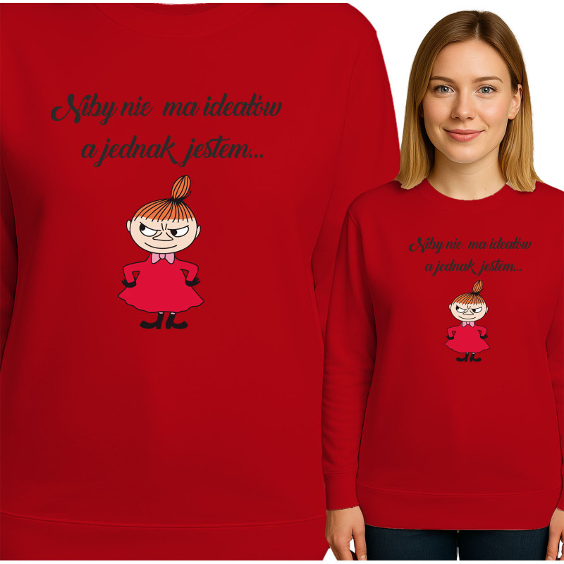 Bluza damska 'Niby nie ma ideałow a jednak jestem...'