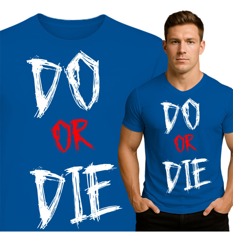 Men's Fitness T-Shirt - Do or Die
