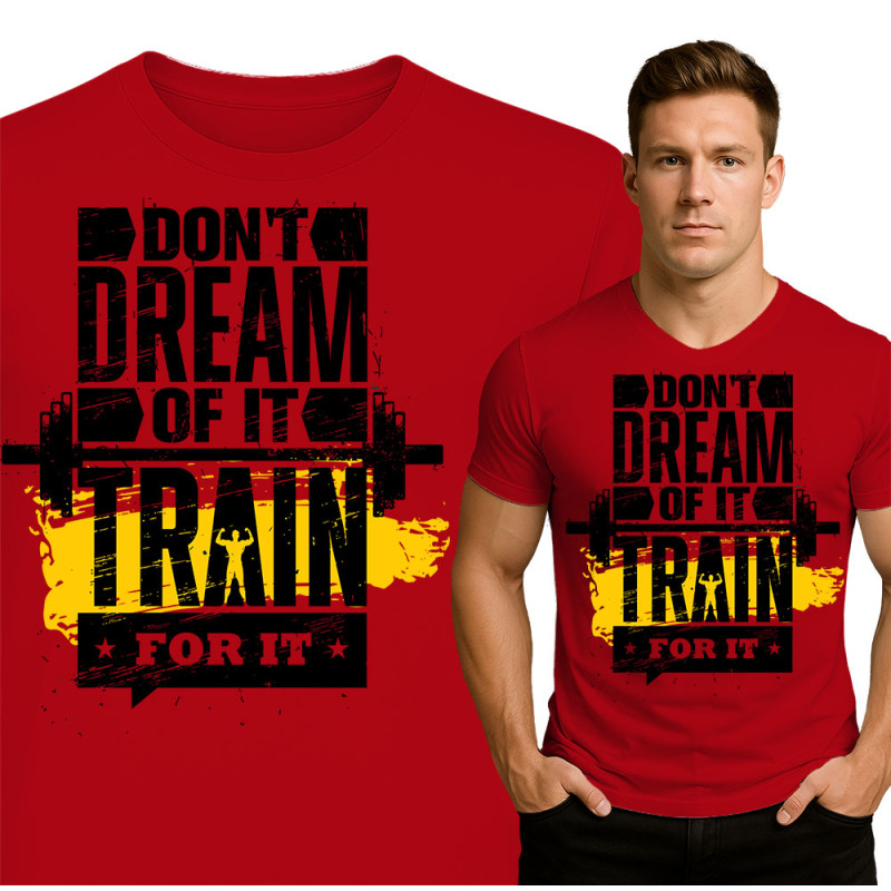 Motivational Gym T-Shirt - Train for It