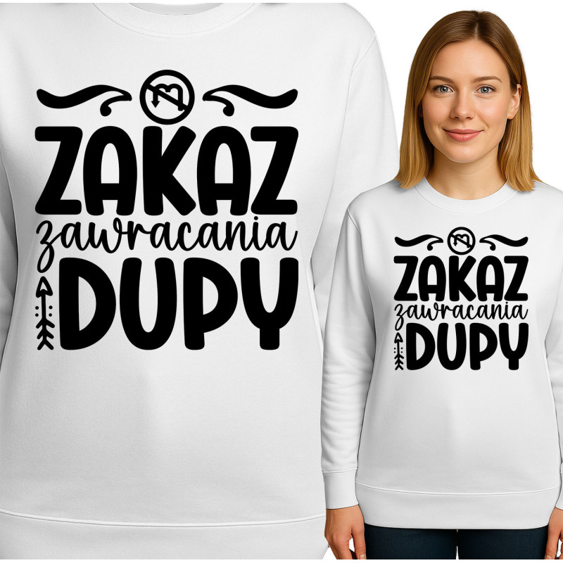 Bluza damska \'Zakaz Zawracania Dupy\'