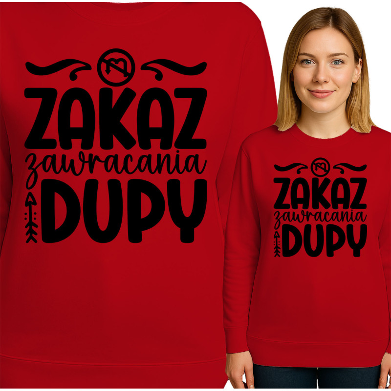 Bluza damska \'Zakaz Zawracania Dupy\'