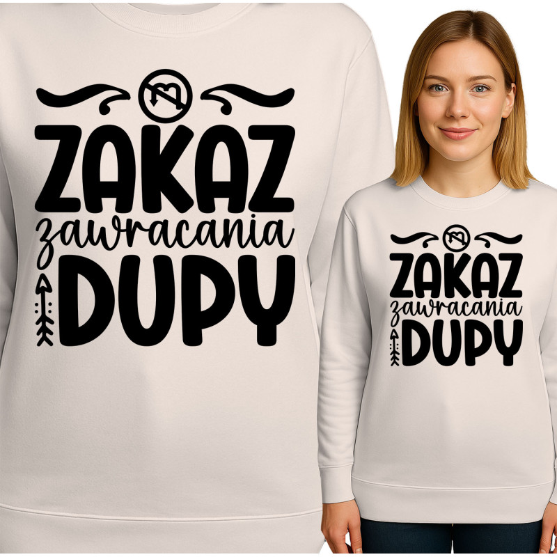 Bluza damska \'Zakaz Zawracania Dupy\'