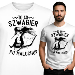 Koszulka „Szwagier po maluchu?” – Zabawna koszulka z Nosaczem