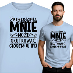 Koszulka Zaczepianie mnie… – Bezpośredni przekaz z dystansem